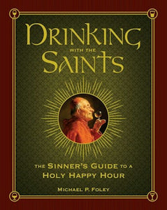 Drinking with the Saints