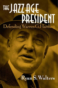 The Jazz Age President