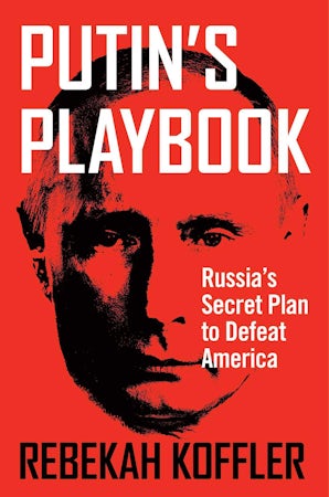 Putin's Playbook