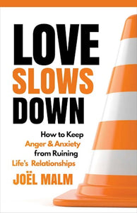 Love Slows Down