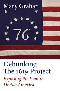 Debunking the 1619 Project
