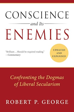 Conscience and Its Enemies