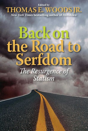 Back on the Road to Serfdom