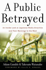 A Public Betrayed