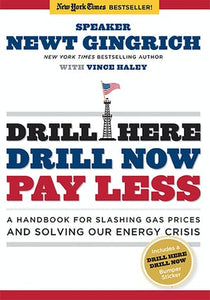Drill Here, Drill Now, Pay Less