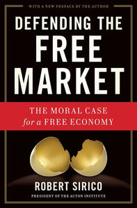 Defending the Free Market