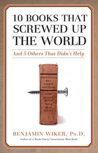 10 Books that Screwed Up the World