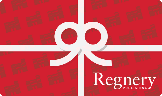 Regnery Gift Cards: The Perfect Gift for Conservative Readers